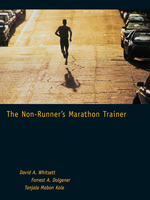Title details for The Non-Runner's Marathon Trainer by David A. Whitsett - Available
